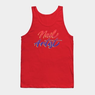 Nail artist quote beauty Tank Top